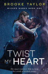 Title: Twist My Heart, Author: Brooke Taylor