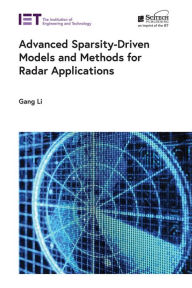 Title: Advanced Sparsity-Driven Models and Methods for Radar Applications, Author: Gang Li