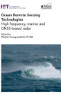Ocean Remote Sensing Technologies: High frequency, marine and GNSS-based radar