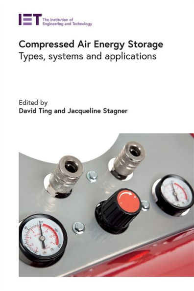 Compressed Air Energy Storage: Types, systems and applications