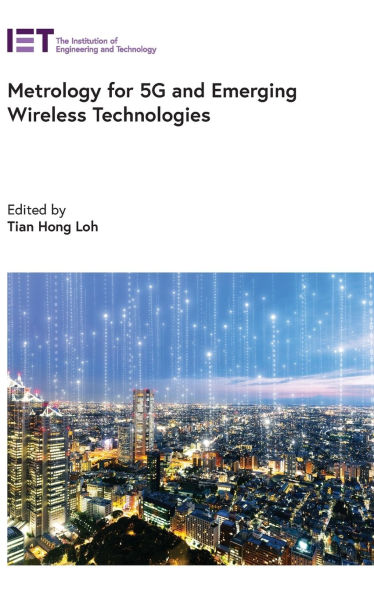 Metrology for 5G and Emerging Wireless Technologies