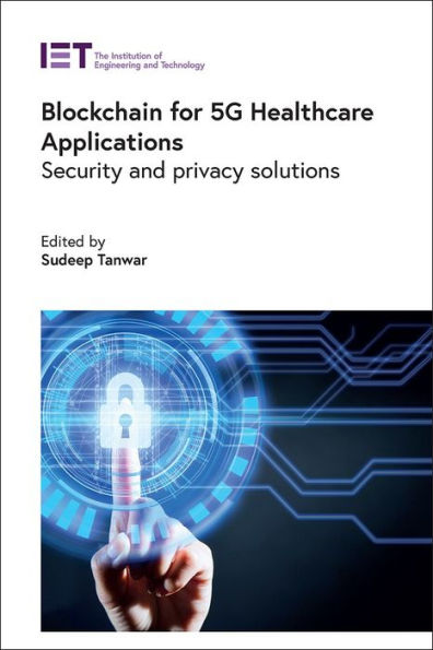 Blockchain for 5G Healthcare Applications: Security and privacy solutions