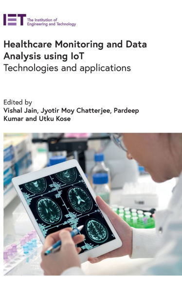 Healthcare Monitoring and Data Analysis using IoT: Technologies and applications