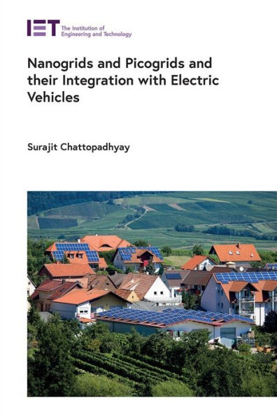Nanogrids and Picogrids and their Integration with Electric Vehicles
