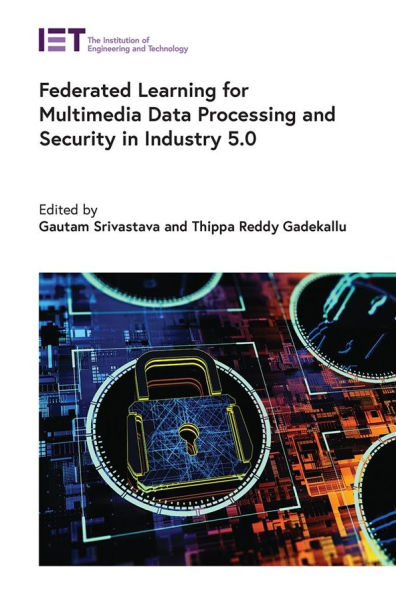 Federated Learning for Multimedia Data Processing and Security in Industry 5.0