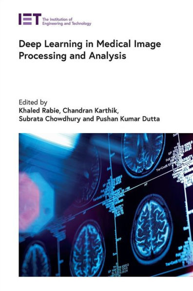 Deep Learning in Medical Image Processing and Analysis