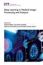 Deep Learning in Medical Image Processing and Analysis