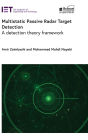 Multistatic Passive Radar Target Detection: A detection theory framework