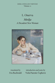 Free audio downloads of books Mirdja: A Decadent New Woman
