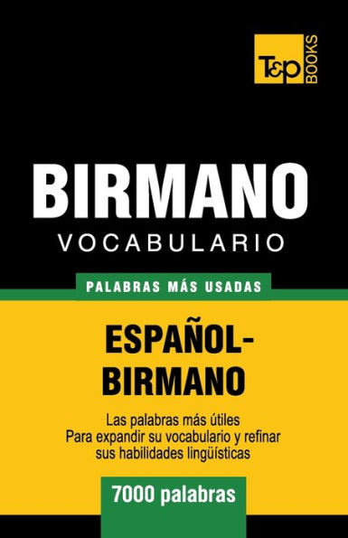 Vocabulario Espaï¿½ol-Birmano - 7000 palabras mï¿½s usadas