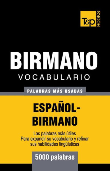 Vocabulario Espaï¿½ol-Birmano - 5000 palabras mï¿½s usadas