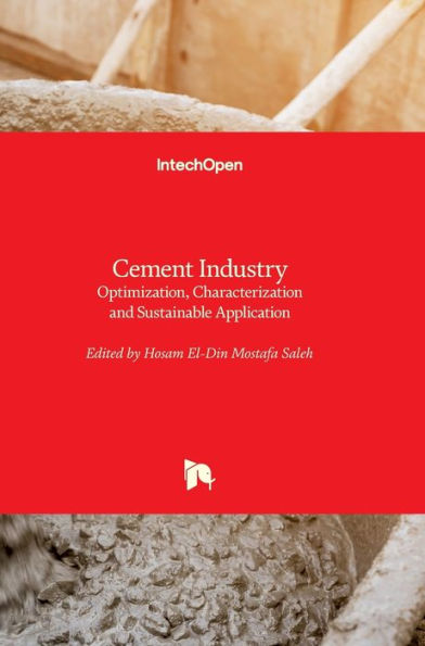 Cement Industry: Optimization, Characterization and Sustainable Application