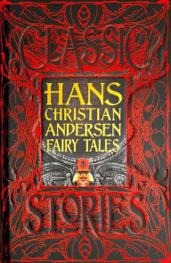 Title: Hans Christian Andersen Fairy Tales: Classic Tales, Author: Hans Christian Andersen