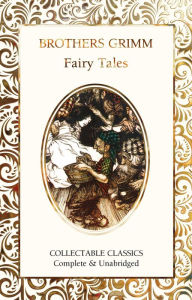 Epub books to download free Brothers Grimm Fairy Tales PDB FB2 RTF 9781839641732 by Brothers Grimm, Judith John