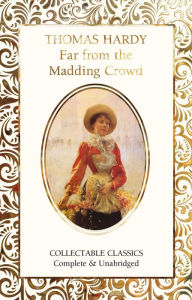 Title: Far from the Madding Crowd, Author: Thomas Hardy