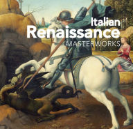 Title: Italian Renaissance: Masterworks, Author: Peter Crack