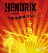 Title: Jimi Hendrix: Still Burning Bright, Author: Hugh Fielder