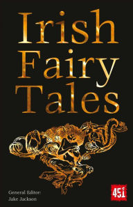 Title: Irish Fairy Tales, Author: J.K. Jackson