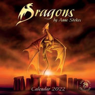 Dragons by Anne Stokes Wall Calendar 2022 (Art Calendar)