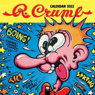 R. Crumb Wall Calendar 2022 (Art Calendar)