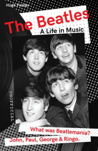 Title: The Beatles: A Life in Music, Author: Hugh Fielder