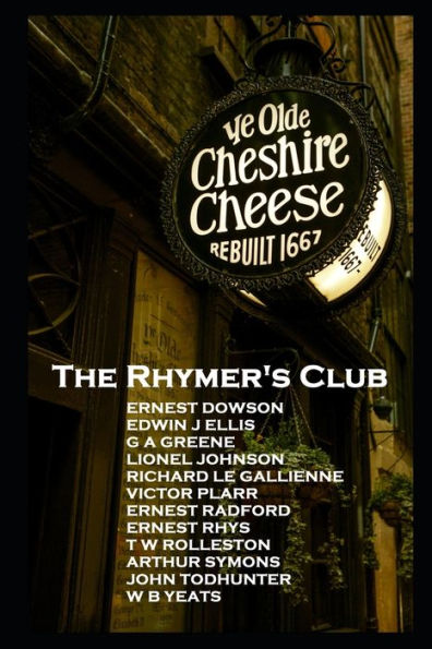 The Rhymers' Club: ''Set fools unto their folly!''