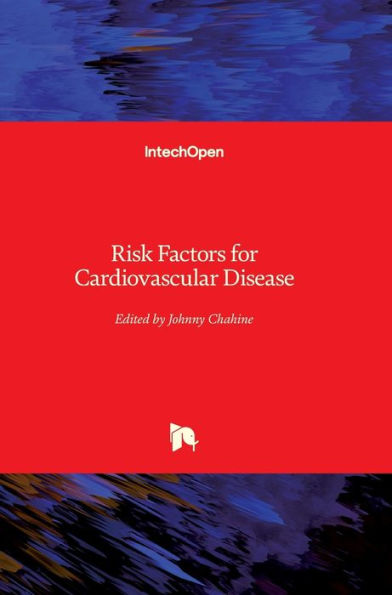 Risk Factors for Cardiovascular Disease by Johnny Chahine, Hardcover ...