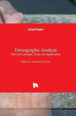 Demographic Analysis: Selected Concepts, Tools, and Applications
