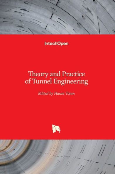 Theory and Practice of Tunnel Engineering
