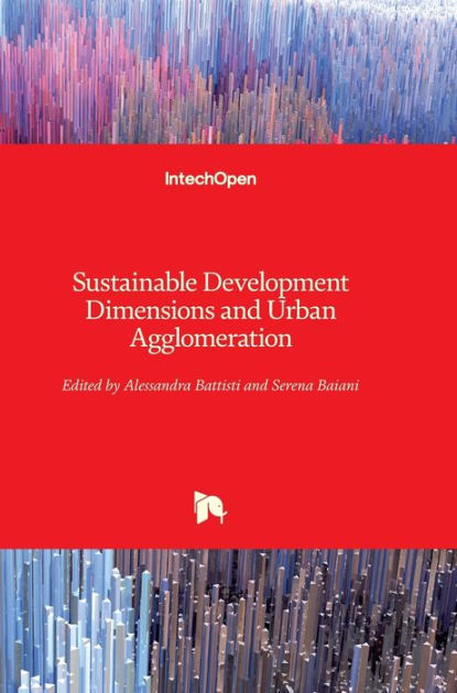 Sustainable Development Dimensions and Urban Agglomeration by ...