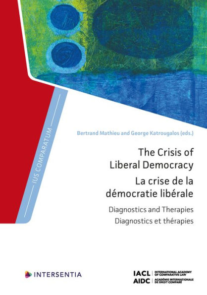The Crisis of Liberal Democracy: Diagnostics and Therapies