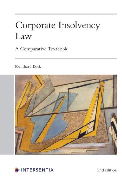 Corporate Insolvency Law, 2nd edition: A Comparative Textbook