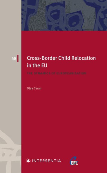 Cross-Border Child Relocation in the EU: What Place for Free Movement in National Family Law?