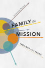 Family in Mission: Theology and Praxis