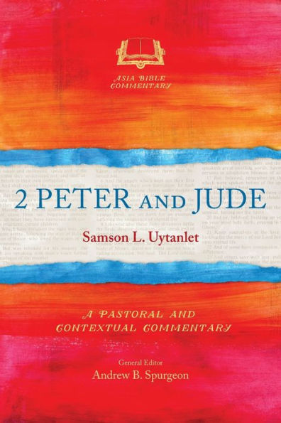 2 Peter and Jude: A Pastoral Contextual Commentary