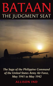 Title: Bataan: The Judgment Seat, Author: Allison Ind