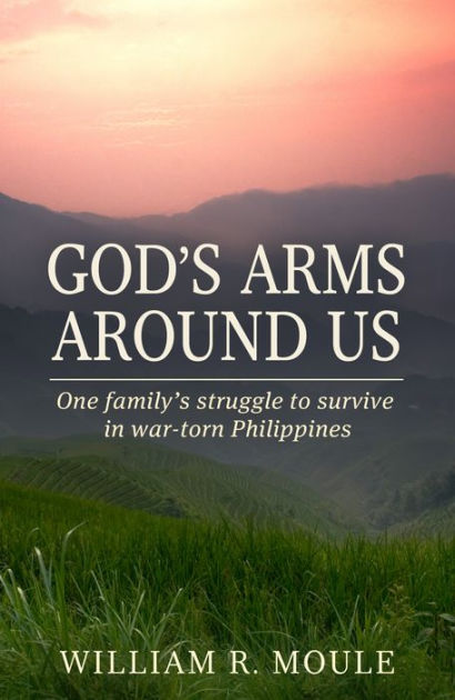 God's Arms Around Us by William R. Moule | eBook | Barnes & Noble®