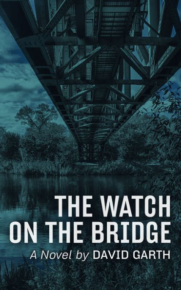 The Watch on the Bridge