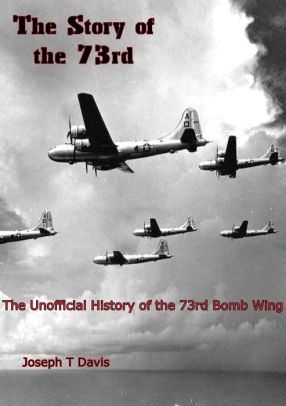 73rd bomb wing an illustrated history download