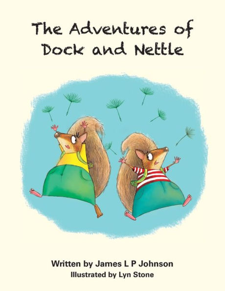 The Adventures of Dock and Nettle