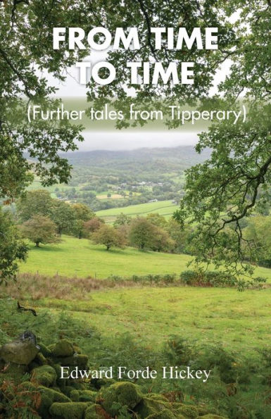 from Time to Time: Further Tales Tipperary