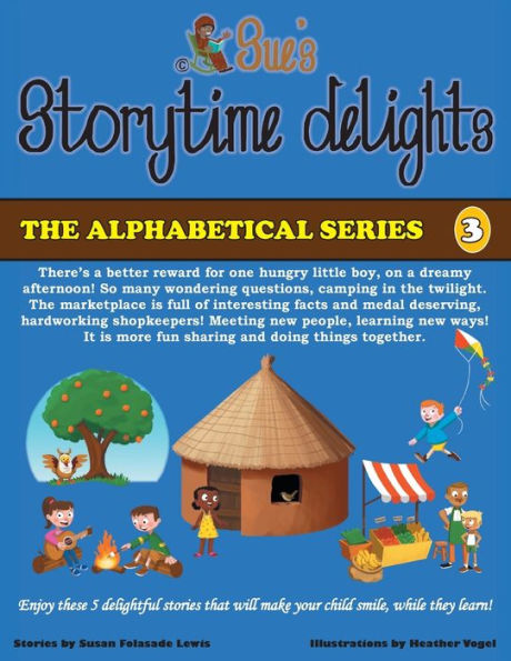 Sue's Storytime Delights: Revised Edition Book 3