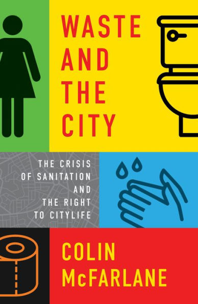 Waste and the City: Crisis of Sanitation Right to Citylife