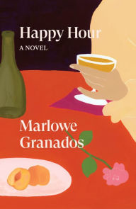 Free english audio book download Happy Hour: A Novel (English literature) CHM MOBI by Marlowe Granados 9781839764011