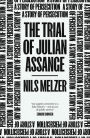 The Trial of Julian Assange: A Story of Persecution