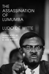 Title: The Assassination of Lumumba, Author: Ludo De Witte