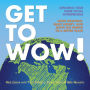 Get to Wow!: Exploring your Inner Social Entrepreneur