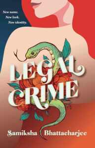 Title: Legal Crime, Author: Samiksha Bhattacharjee