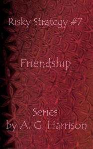 Title: Friendship, Author: A. G. Harrison