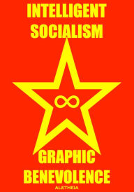 Title: Intelligent Socialism, Graphic Benevolence, Author: Stephen Pugh